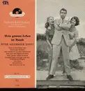 10'' - Peter Alexander - Mein Ganzes Leben ist Musik