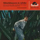 7inch Vinyl Single - Peter Alexander - Münchhausen In Afrika - EP, Mono