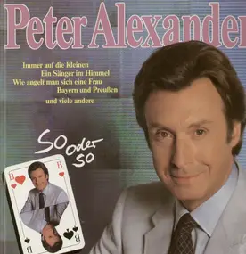 Peter Alexander - So Oder So