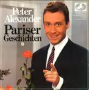 10'' - Peter Alexander - Pariser Geschichten