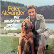 Peter Alexander - Wir Sind Eine Große Familie