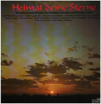 Peter Alexander / Zarah Leander / Johannes Heesters a.o. - Heimat deine Sterne