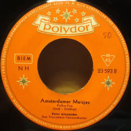 Peter Alexander - Alle Mädchen Aus Italien / Amsterdamer Meisjes