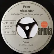 7inch Vinyl Single - Peter Alexander - Delilah