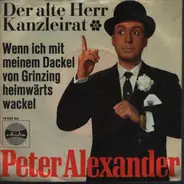 Peter Alexander - Der Alte Herr Kanzleirat