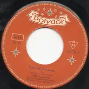 7inch Vinyl Single - Peter Alexander - Die Musik Kommt / Die Kirschen In Nachbars Garten