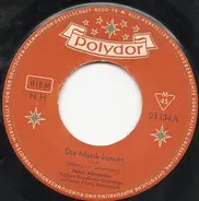 Peter Alexander - Die Musik Kommt / Die Kirschen In Nachbars Garten