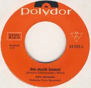 7inch Vinyl Single - Peter Alexander - Die Musik Kommt