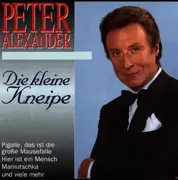 CD - Peter Alexander - Die Kleine Kneipe