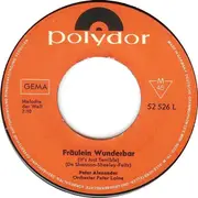 7inch Vinyl Single - Peter Alexander - Fräulein Wunderbar (It's Just Terrible) / Mit Der Liebe Spielt Man Nicht