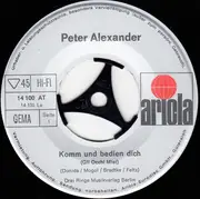 7inch Vinyl Single - Peter Alexander - Komm Und Bedien Dich (Gli Occhi Miei)
