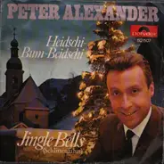 Peter Alexander - Heidschi-Bum-Beidschi / Jingle Bells (Schlittenfahrt)