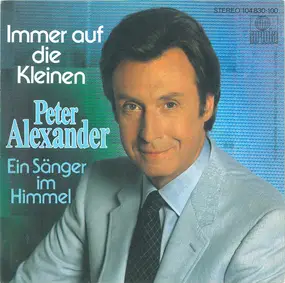 Peter Alexander - Immer Auf Die Kleinen