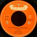7inch Vinyl Single - Peter Alexander - In Der Taverne Von Santa Marie / Das Tu' Ich Alles Aus Liebe