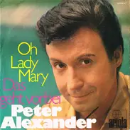 Peter Alexander - Oh Lady Mary