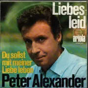 7inch Vinyl Single - Peter Alexander - Liebesleid