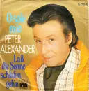 7inch Vinyl Single - Peter Alexander - O Sole Mio - Injection molded