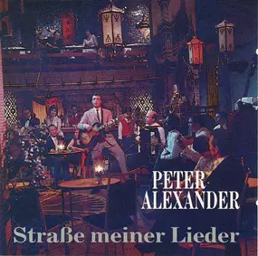 Peter Alexander - Straße Meiner Lieder
