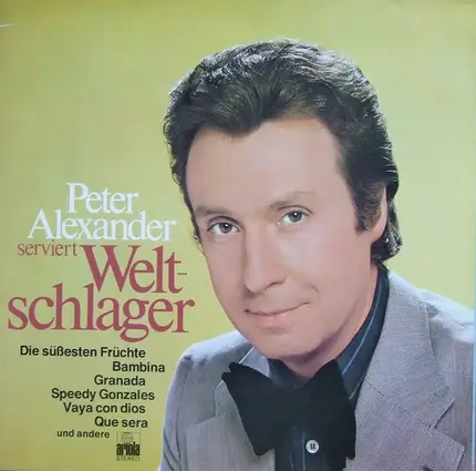 Peter Alexander - Serviert Weltschlager