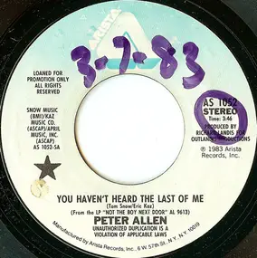 Peter Allen - You Haven't Heard The Last Of Me