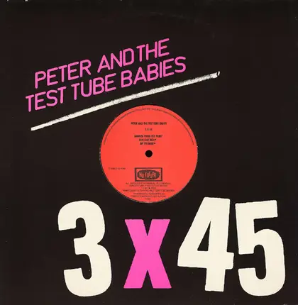 Peter And The Test Tube Babies - 3 x 45