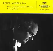 Peter Anders - Verdi • Leoncavallo • Meyerbeer • Massenet • Lortzing • Wagner
