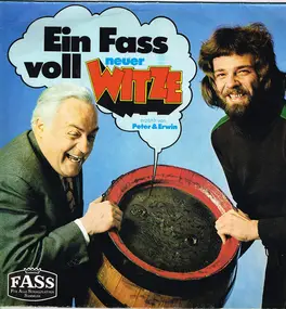 Peter Angemeer & Erwin Meerwald - Ein Fass Voll Neuer Witze