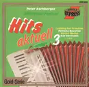 CD - Peter Aschberger - Akkordeon-Festival - Hits Aktuell 3