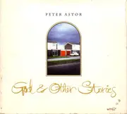 CD - Peter Astor - God & Other Stories
