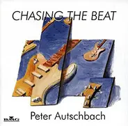 Peter Autschbach - Chasing The Beat