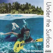 Peter Autschbach - Under the Surface