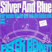 7inch Vinyl Single - Peter Bennett - Silver And Blue