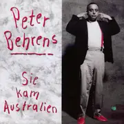7inch Vinyl Single - Peter Behrens - Sie Kam Australien