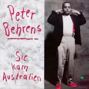 7inch Vinyl Single - Peter Behrens - Sie Kam Australien