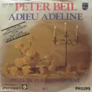 7inch Vinyl Single - Peter Beil - Adieu Adeline / Prelude Pour Un Enfant