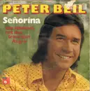 7inch Vinyl Single - Peter Beil - Señorina