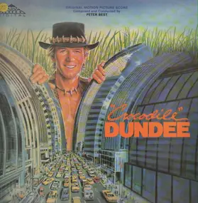 Peter Best - 'Crocodile' Dundee - Original Motion Picture Score