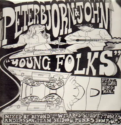 Peter Bjorn And John - Young Folks - Remixe