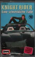 Peter Bondy - Knight Rider 10 - Eine Schreckliche Falle