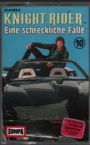 KNIGHT RIDER - Knight Rider 10 - Eine Schreckliche Falle