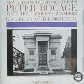 Peter Bocage - Peter Bocage With His Creole Serenaders And The Love-Jiles Ragtime Orchestra