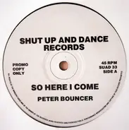 Peter Bouncer - So Here I Come