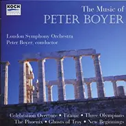 Peter Boyer , London Symphony Orchestra - The Music Of Peter Boyer