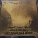 CD - Peter Bloom , Mary Jane Rupert - The Distant Hills (Traditional Airs And Melodies For Flute And Harp)