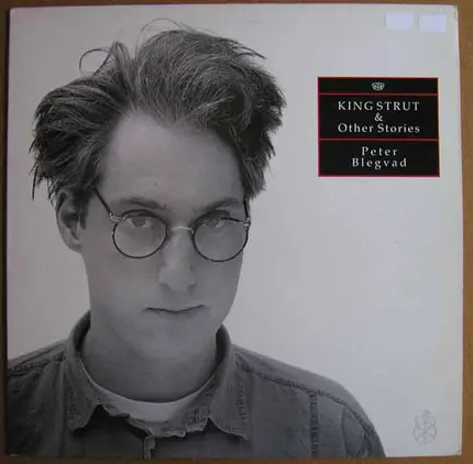 Peter Blegvad - King Strut And Other Stories