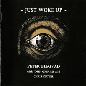 Peter Blegvad - Just Woke Up