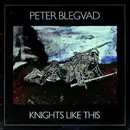 LP - Peter Blegvad - Knights Like This