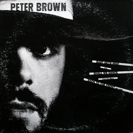 Peter Brown - Baby Gets High / Shall We Dance