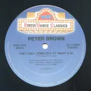 Peter Brown , Lene Lovich , The O'Jays - They Only Come Out At Night / Lucky Number / Love Train