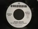 7inch Vinyl Single - Peter Brown - Zie Zie Won't Dance